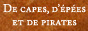 De capes, d'épées et de pirates