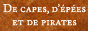 De capes, d'épées et de pirates